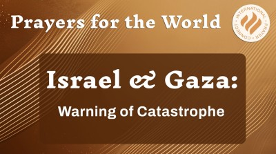 Israel & Gaza: Warning of Catastrophe
