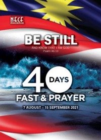 NECF Malaysia: 40 Days Fast & Prayer 7 Aug - 15 Sept 2021